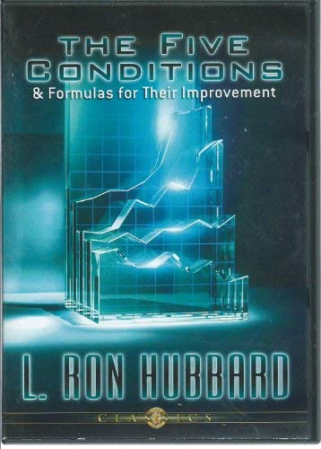 The Five Conditions: & Formulas for Their Improvement by L. Ron Hubbard
