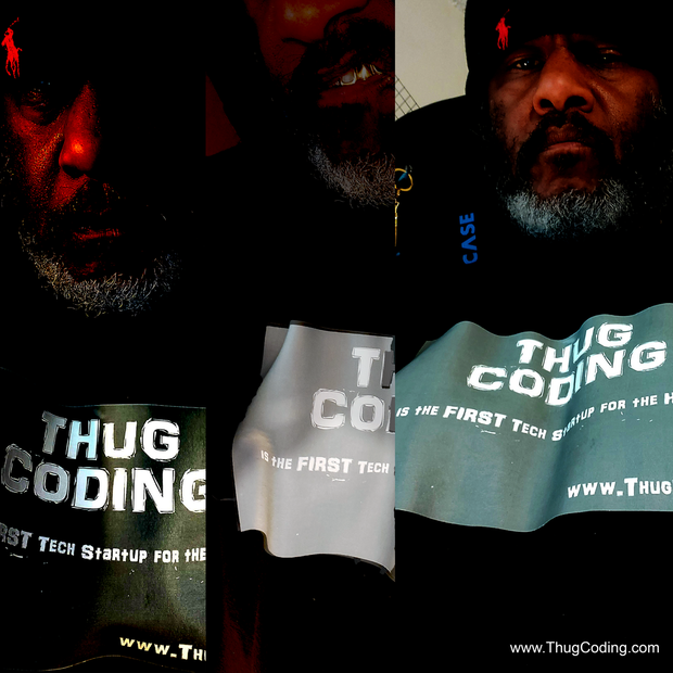 The official THUG CODING® T-SHIRT the FIRST tech startup for the HOOD (arstylee)